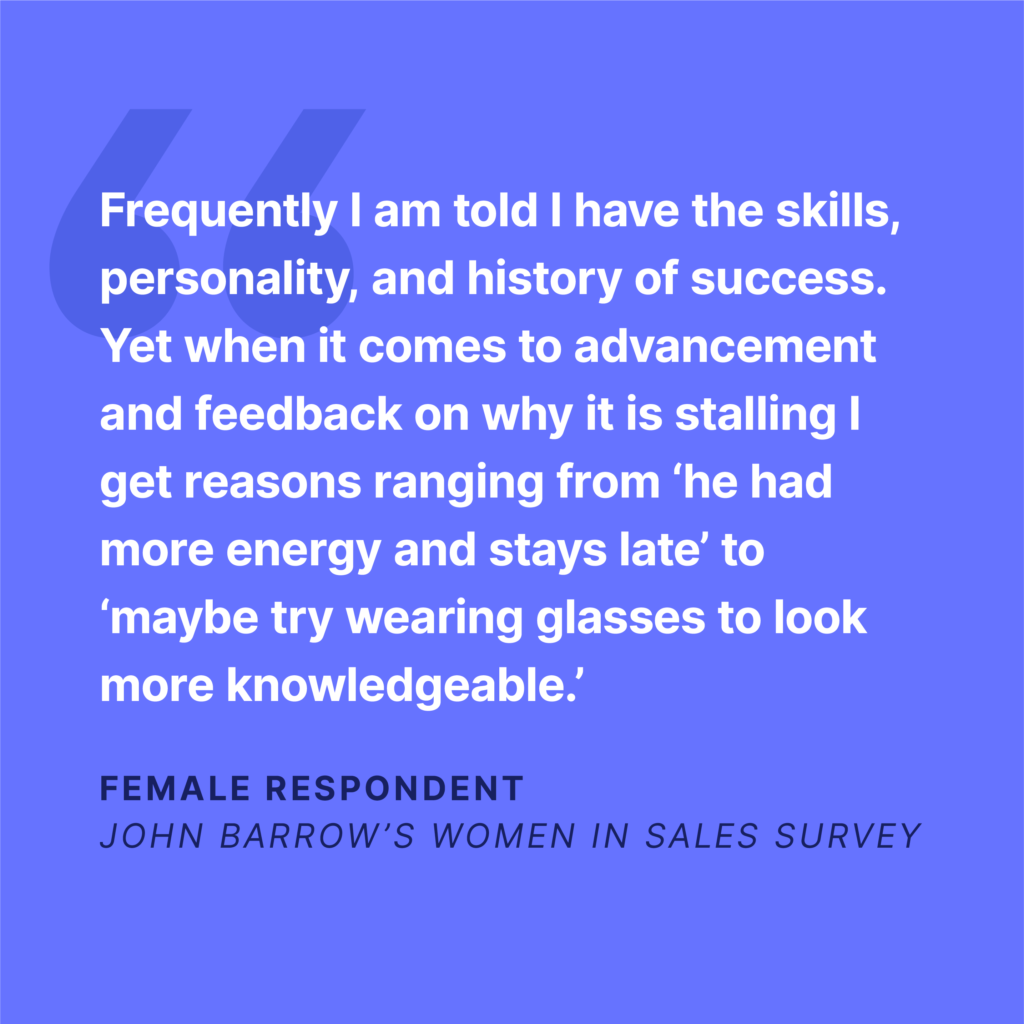 I am told I have the skills, personality and history of success says a female survey respondent, but advancement stalls.